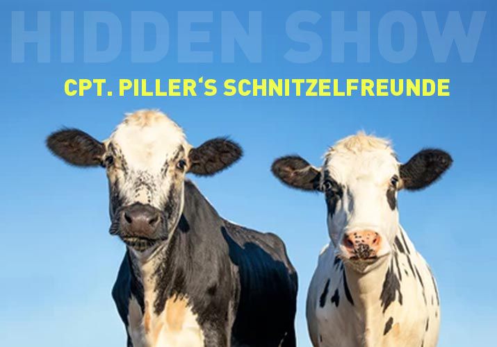 Cpt. Piller’s Schnitzelfreunde